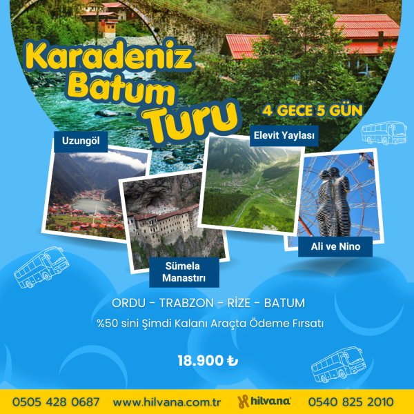 KARADENİZ BATUM TURU 4 Gece 5 Gün