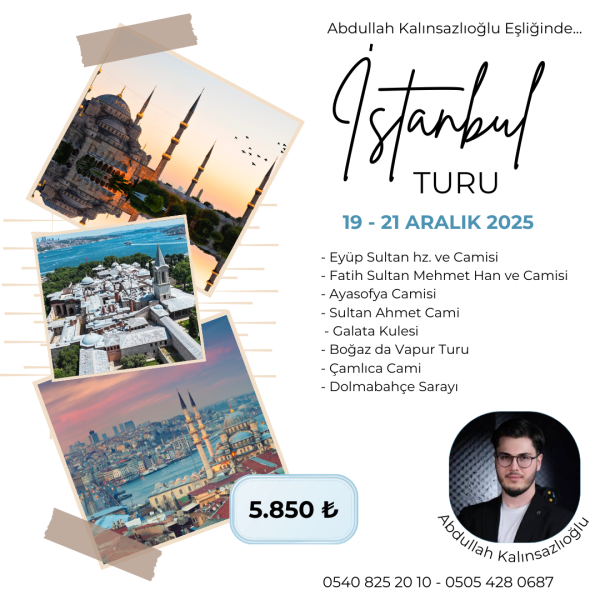 19 - 21 ARALIK 2025 İSTANBUL TURU